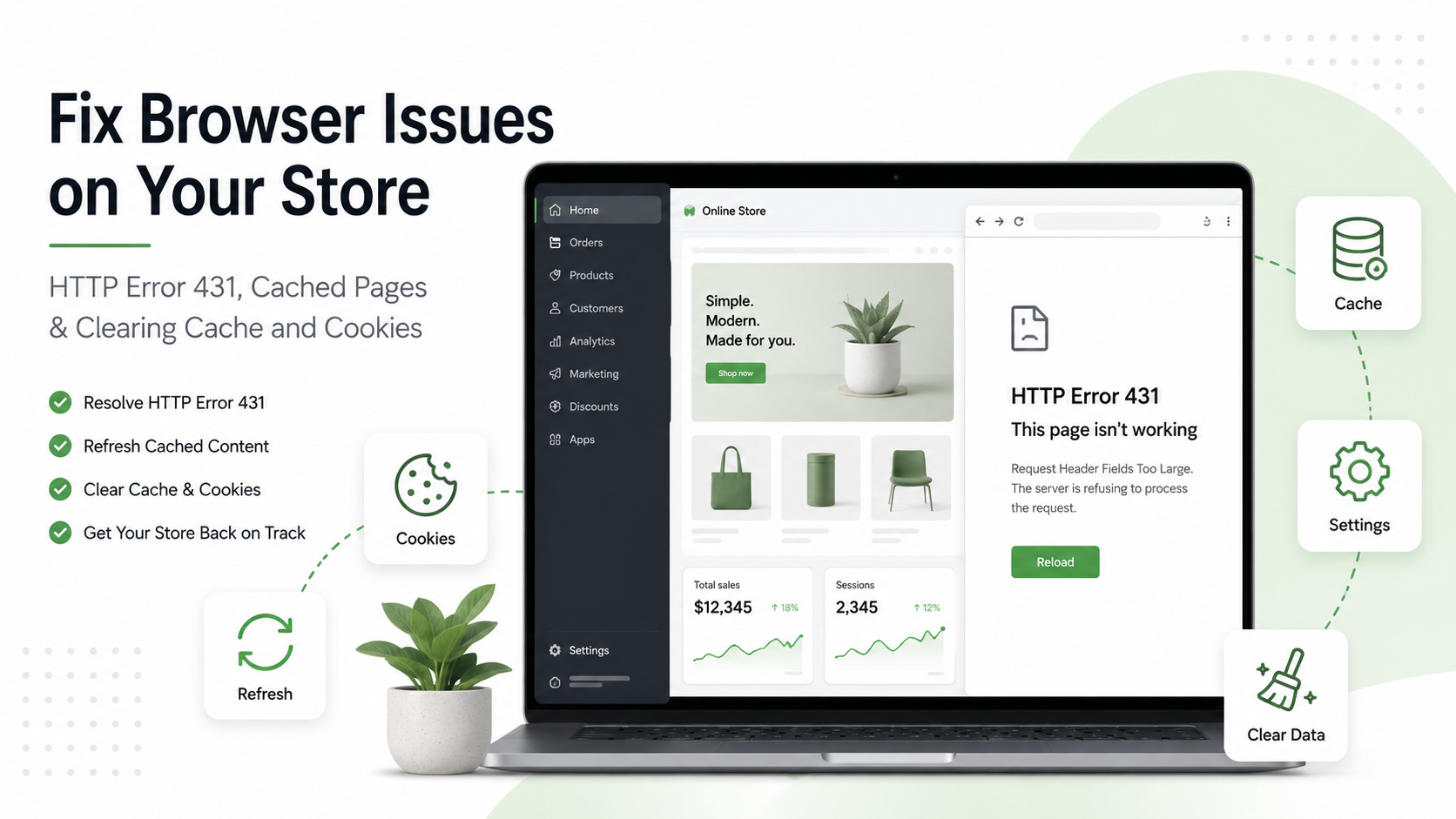 How to Fix “This Page Isn’t Working HTTP Error 431” and Other Browser Cache Issues in Shopify
